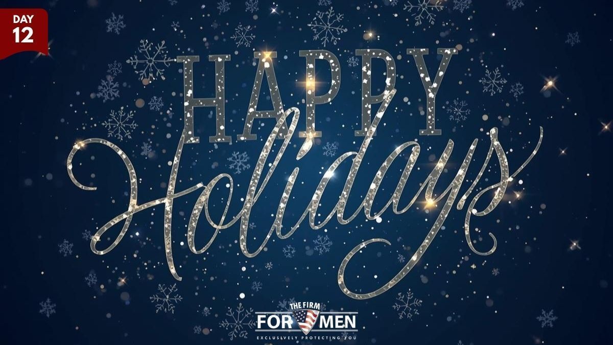 Thank you for trusting our team during some of life’s most difficult and meaningful moments. Here’s to peace, progress, and hope in the year ahead. Whatever your next chapter holds, you don’t have to walk it alone. Happy Holidays! 

#HappyHolidays #12DaysOfTheFirmForMen