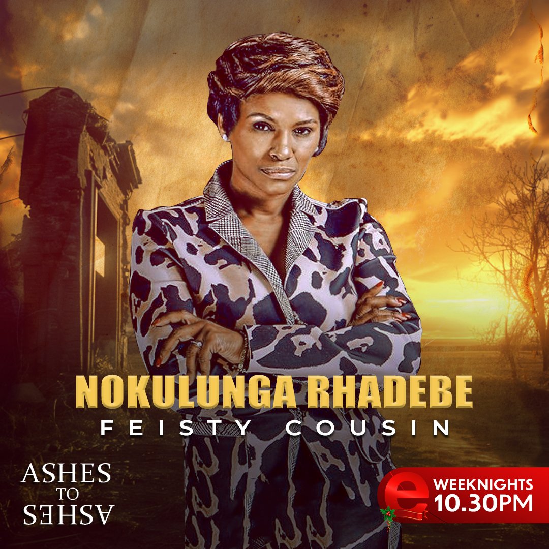 etv's tweet image. Meet Nokulunga — Mandlakazi’s cousin and Tsietsi’s aunt. Her arrival changes everything. Don’t miss #AshesToAshes Tonight at 10:30PM