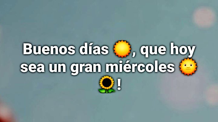 #BuenosDías que sea un gran miércoles ☺️😊!