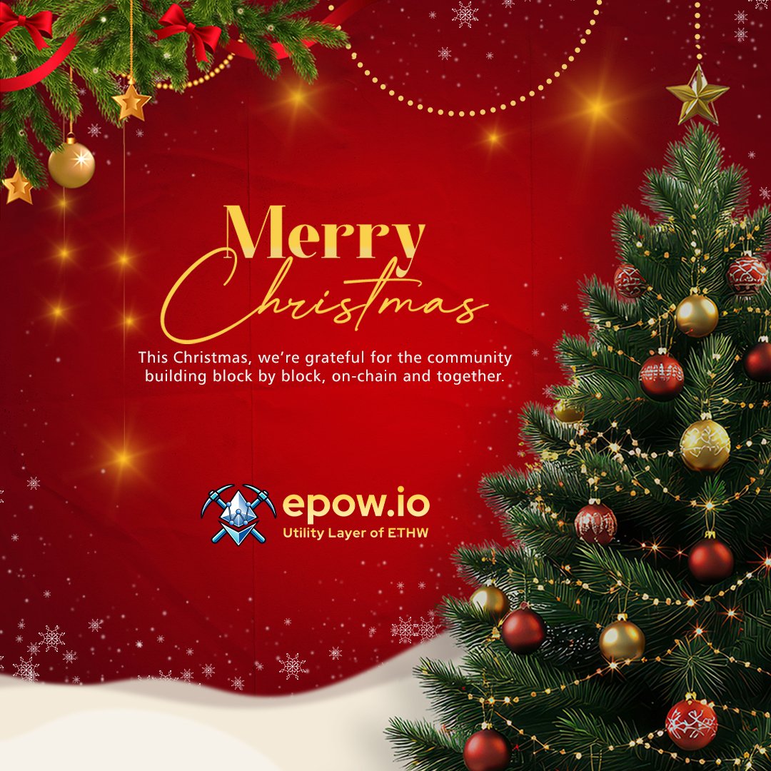 epow_io's tweet image. Merry Christmas 🎄 to epow.io family.

Grateful for the ETHW community — builders, users, and everyone following the journey.

Here’s to steady progress, collaboration, and building things that last.