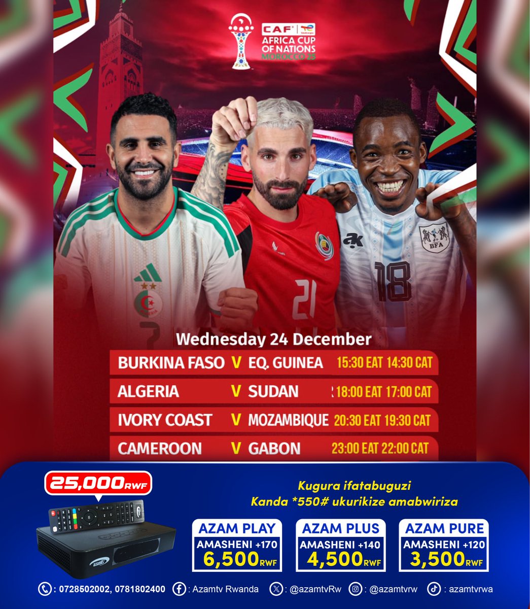 azamtvRw's tweet image. ⚽🔥 Imikino ya AFCON2025 y'uyu munsi kuri #AzamTV

Ntucikwe imikino yose kuri decoder yawe, cyangwa unyuze kuri #AzamMax 🤳💻.

#imyidagadurokuribose
#entertainmentforeverybody