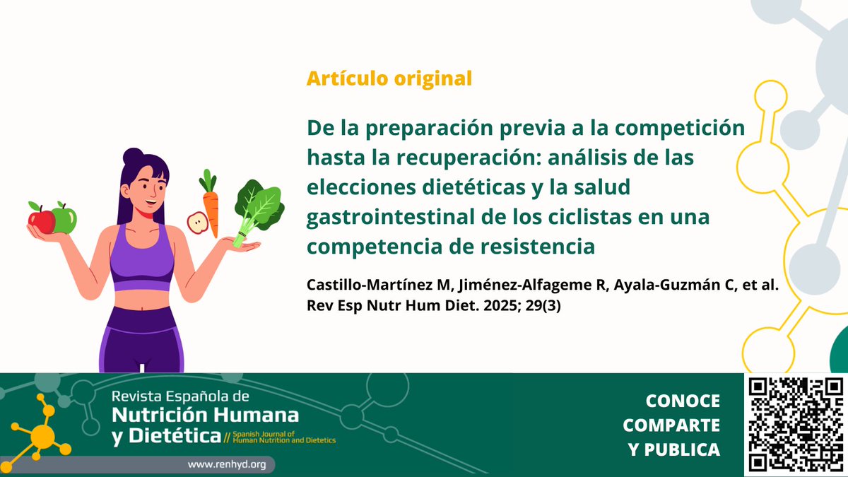 📄 Artículo original
De la preparación previa a la competición hasta la recuperación: análisis de las elecciones dietéticas y la salud gastrointestinal de los ciclistas en una competencia de resistencia

Rev Esp Nutr Hum Diet. 2025;29(3)
🔗 renhyd.org/renhyd/article…