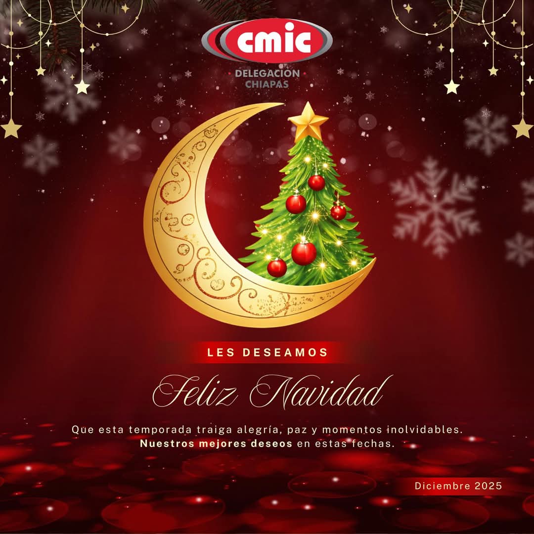 💫 La gran familia de CMIC Chiapas expresa sus más sinceros deseos para que todas y todos tengan una Feliz Navidad.

✨ Que esta época esté llena de paz, unión familiar y esperanza.

¡Felices fiestas!

#CmicChiapas
#Navidad2025
#FelicesFiestas
#ConstruirEsTransformar