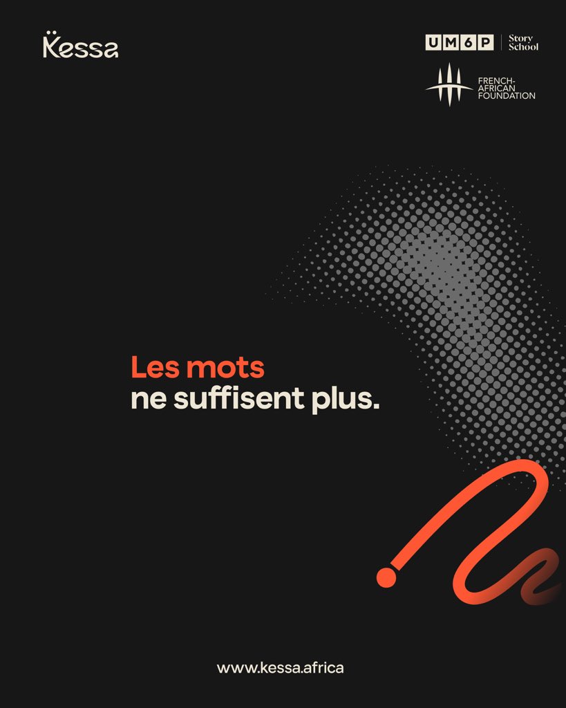 Le storytelling moderne évolue, il ne se limite plus au récit, il devient une expérience construite, exigeante et sensible.

📅 Deadline : 10 janvier 2026
🔗 kessa.africa

👉 Suivez @kessa_2026 , la <a href="/french_african/">French-African Foundation</a> &amp; <a href="/UM6PStorySchool/">UM6P - Story School</a>