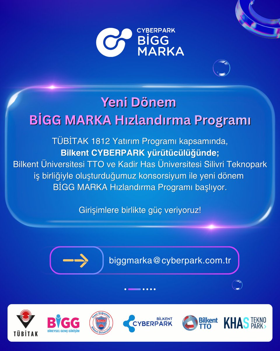 Bilkent CYBERPARK olarak; 20 yılı aşkın deneyimle yürüttüğümüz BİGG MARKA Hızlandırma Programı ile yeni dönemde de girişimcileri desteklemeye devam edeceğiz.

TÜBİTAK 1812 Yatırım Programı kapsamında, Bilkent CYBERPARK yürütücülüğünde; Bilkent Üniversitesi TTO ve Kadir Has