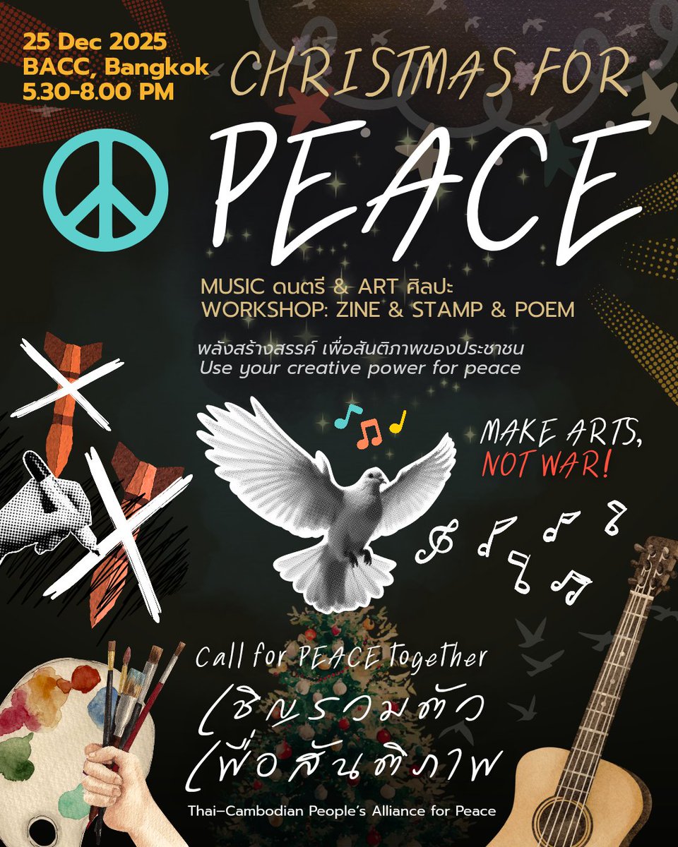 citizenuncle's tweet photo. 5.30PM-8PM @baccnews
เชิญร่วมสร้างสรรค์เพื่อสันติภาพ
ฟังเพลง-บทกวี ดูศิลปะ

25 ธันวาออกมาต้านสงคราม
#CeaseFireNow 
วางอาวุธ หยุดยิง,เดี๋ยวนี้

#CallForPeace
#MakeArtsNotWar
#NoWarThaiCambodia
@SocialistTH
@SolidarityColTH https://t.co/KCl4STc4pZ
