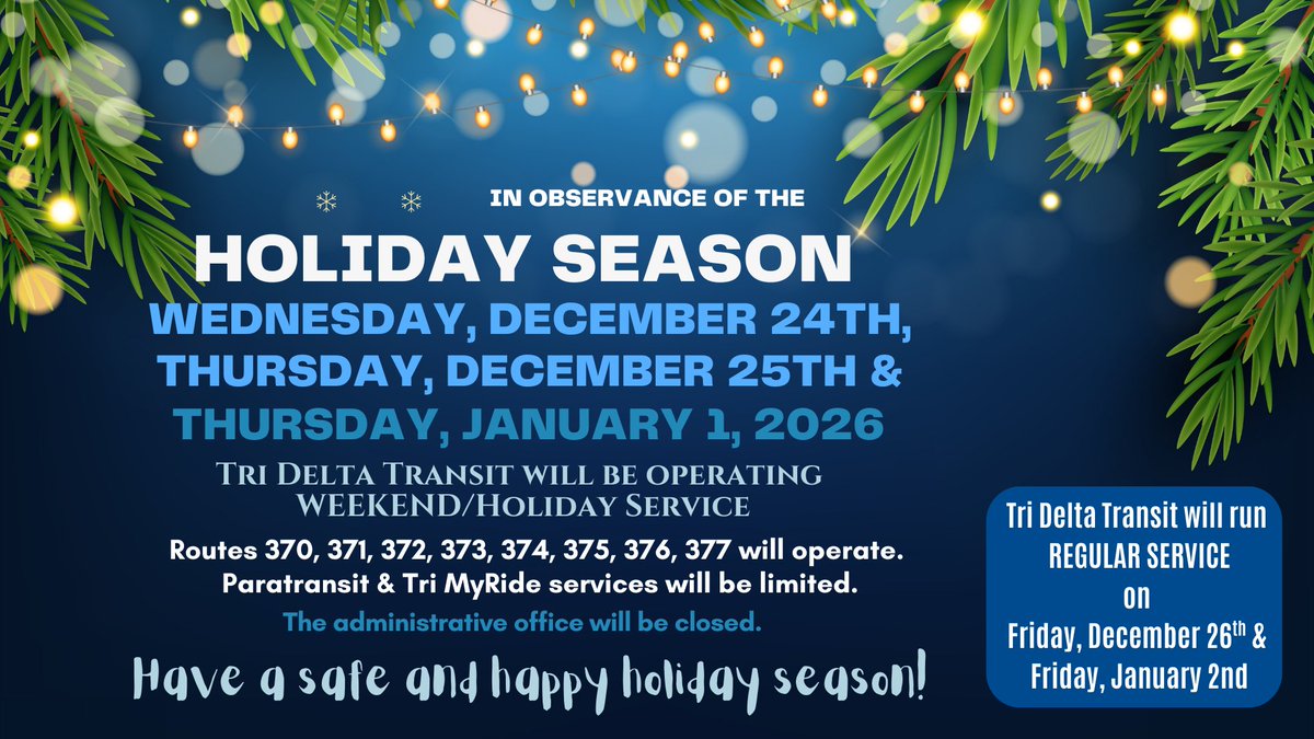 TriDeltaTransit's tweet image. Tri Delta Transit will be running WEEKEND/HOLIDAY SERVICE TODAY Wednesday, Dec. 24th - then  TOMORROW Thursday, Dec. 25th and then Thursday, January 1, 2026.  

Regular service will run Friday, December 26th and Friday, January 2nd.