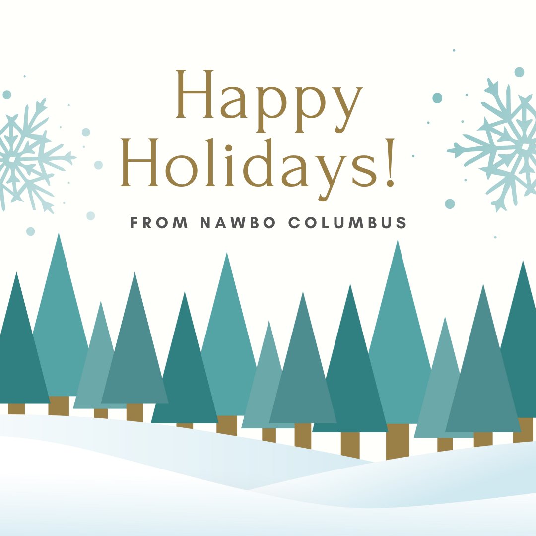 Happy Holidays from NAWBO Columbus! We are wishing our members, partners and community a restful holiday season filled with peace &amp; joy!