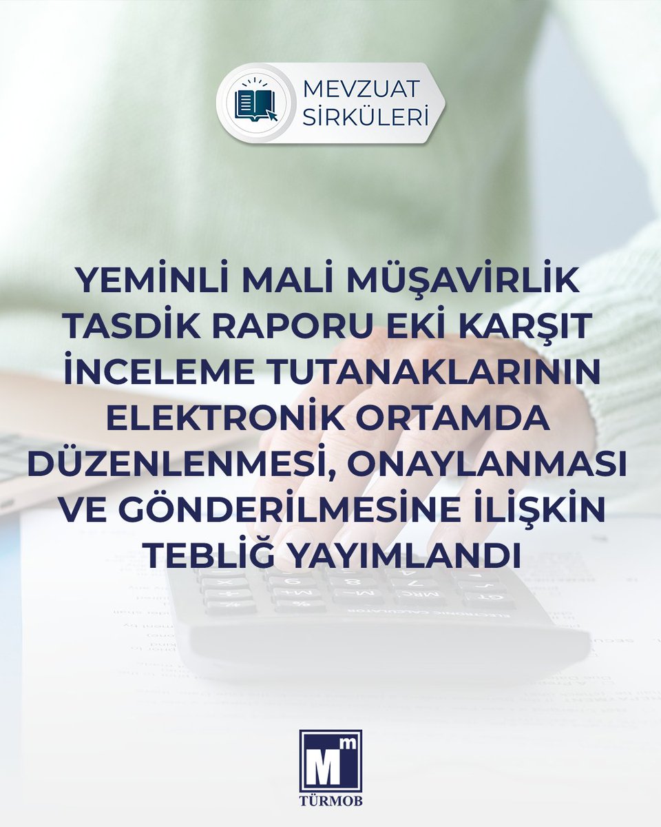 Yeminli Mali Müşavirlik Tasdik Raporu Eki Karşıt İnceleme Tutanaklarının Elektronik Ortamda Düzenlenmesi, Onaylanması ve Gönderilmesine İlişkin Tebliğ Yayımlandı ➡️ turmob.info/4pc04LJ

#türmob
