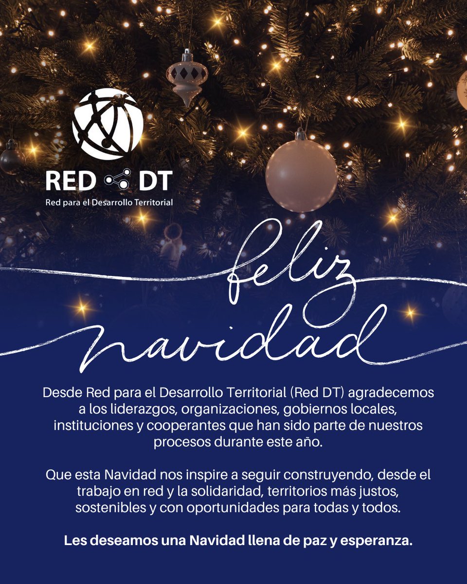🎄✨ Desde la Red para el Desarrollo Territorial (Red DT) les deseamos una Navidad llena de paz, esperanza y solidaridad.

Que el trabajo en red siga fortaleciendo territorios más justos y sostenibles.