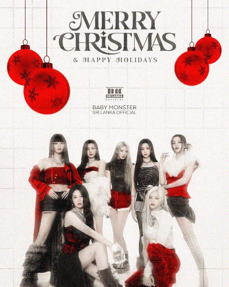 🎄🎅 SUPA DUPA LUV from BABYMONSTER SRI LANKA! Wishing you a Merry