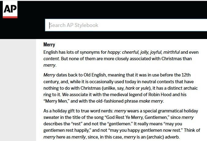 APStylebook's tweet image. Christmas has a language all its own. It's a time of year when carols are full of old words like hark, yon, deck and don.
AP Stylebook Online subscribers have free access to Merriam-Webster content through the end of the year. We recently added a Merriam-Webster blog post titled…