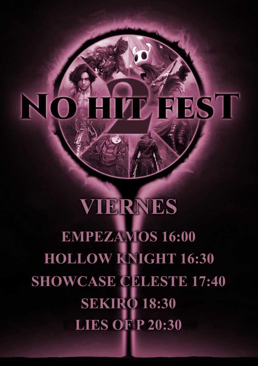 Bueno chavales, aquí os presentamos los horarios del No Hit Fest 2!!!

El Viernes a las 4:30 comenzamos con el Hollow Knight.
Le seguirá un showcase de Celeste a las 5:40
Y cerraremos con Sekiro a las 6:30 y Lies Of P a las 8:30.