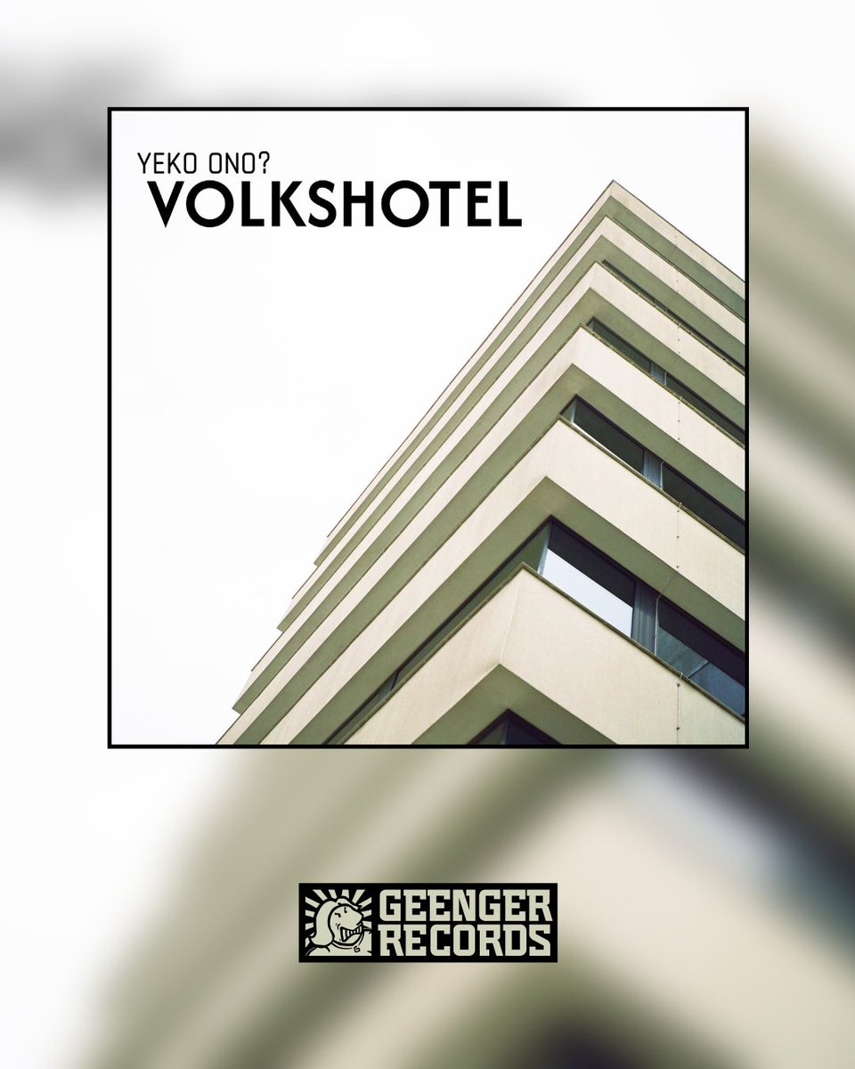 Yeko Ono? “VolksHotel” EP→ yekoono.gngr.band/volkshotel