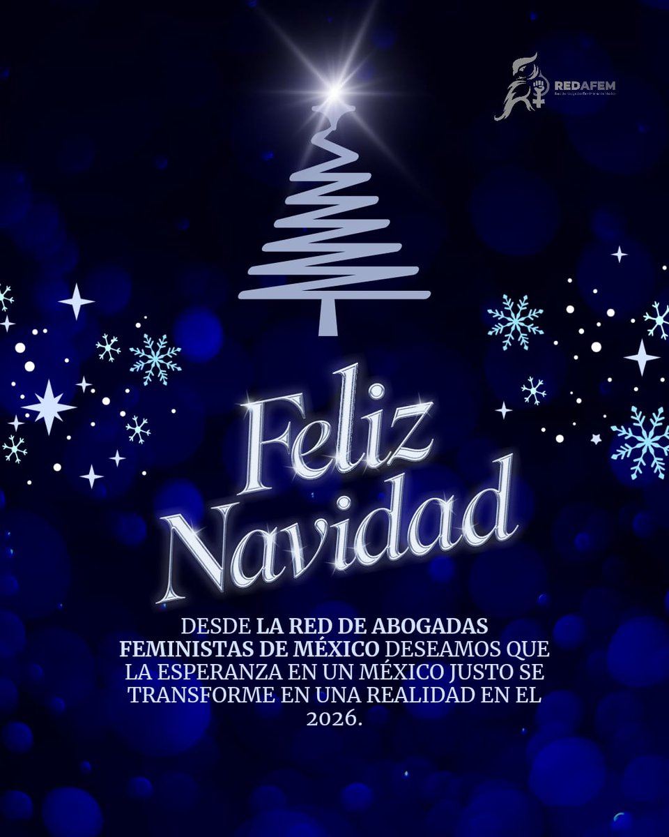 En REDAFEM les deseamos felices fiestas decembrinas, que todas tengamos acceso a la justicia. #FelizMiércoles #FelizNavidad #Navidad2025 #NavidadSegura #NavidadFeminista