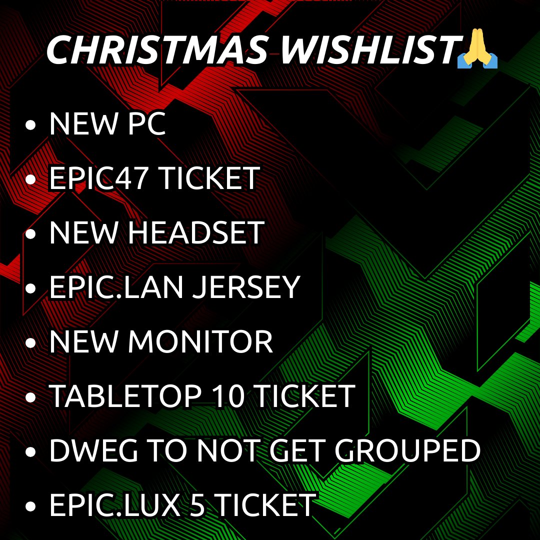 EPICLAN's tweet image. Dear Santa...