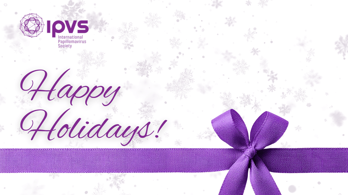 IPVSociety's tweet photo. 🎄Season’s Greetings from IPVS!
Wishing you a joyful, healthy, and inspiring holiday season. Thank you for being part of the global effort to advance research, prevention, and collaboration toward a world free from HPV-related diseases.
#IPVS https://t.co/GDBKIJokx0