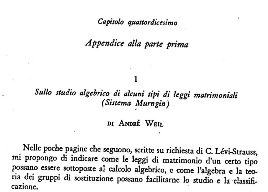urel03's tweet image. Appendice a "Le strutture elementari della parentela" (Lévi-Strauss), redatta da André Weil, fondatore del gruppo Bourbaki e fratello di Simone Weil.