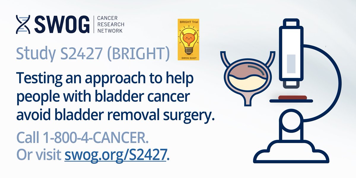 SWOG's tweet photo. Bladder removal surgery can have a big impact on quality of life. Study S2427 (also called BRIGHT) is testing a possible #BladderSparing approach for people with muscle invasive #BladderCancer. To learn more, visit https://t.co/WWqP6qxd2M or call 1-800-4-CANCER. #MIBC https://t.co/yeact3upki