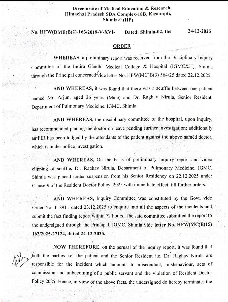 Indian__doctor's tweet photo. #UPDATE 
IGMC SHIMLA DOCTOR CASE
The Himachal Pradesh government has terminated the services of Dr Raghav Narula.

Meanwhile, a new video has surfaced showing the patient deliberately using obscene and abusive language. The doctor is repeatedly being called “badtameez” (ill-mannered), despite clear provocation.

Such conduct and verbal abuse are absolutely unacceptable and cannot be tolerated under any circumstances.
#medtwitter @CMOFFICEHP @INCHimachal