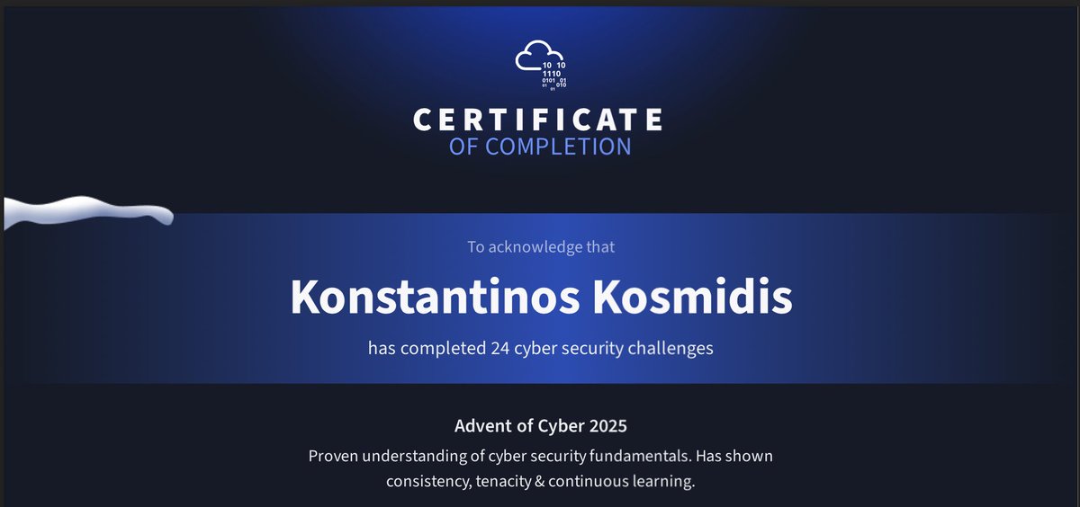 kroemvil's tweet photo. I just completed TryHackme's Advent of Cyber 2025. I learned a lot regarding Web Security and Digital Forensics in general.This is my first certificate regarding cybersecurity and I plan to work harder and smarter to earn more certificates in 2026! https://t.co/ortsD4s4Gb