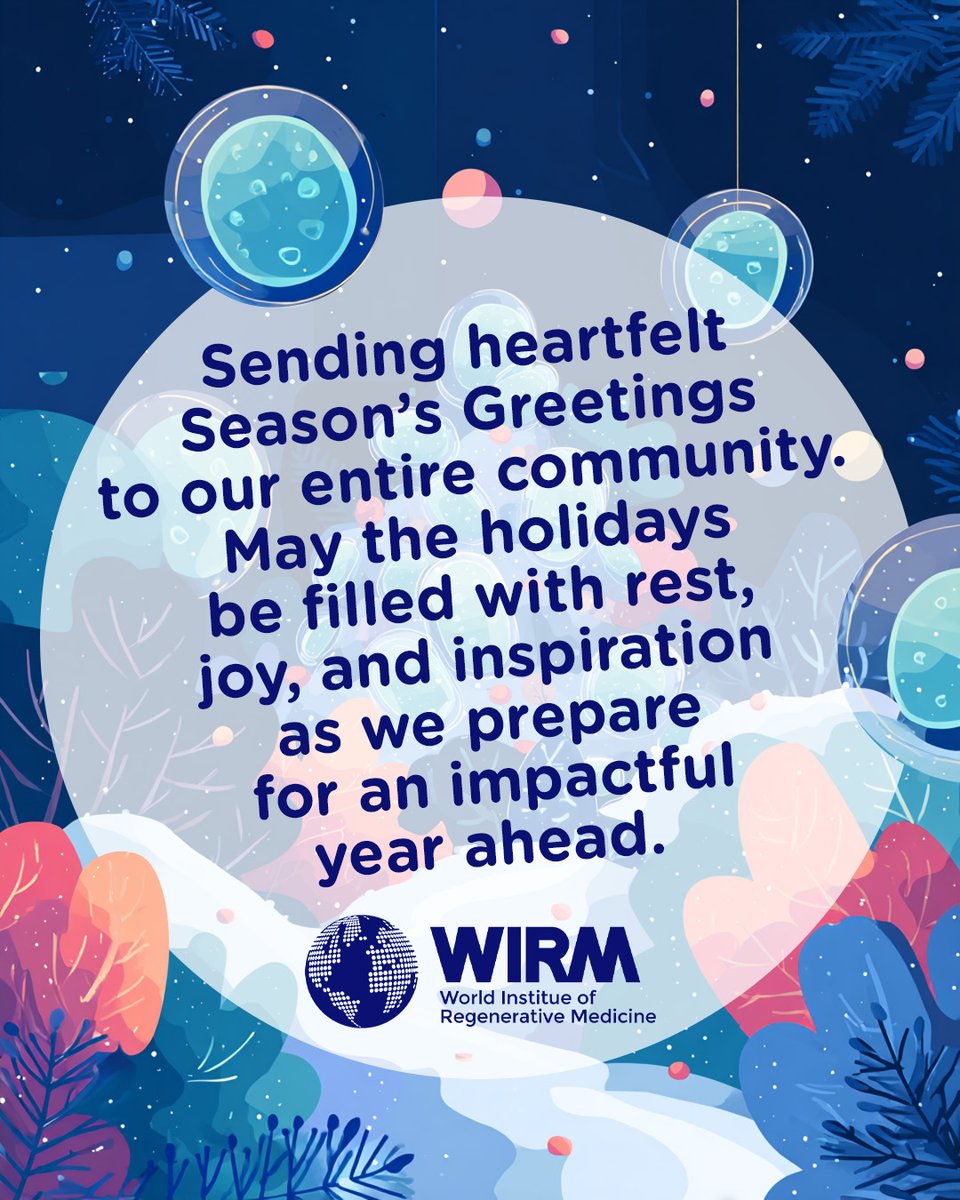 wirmglobal's tweet photo. Season’s Greetings from WIRM.
Thank you to our worldwide community of clinicians, researchers, and innovators pushing the boundaries of regenerative medicine.
Wishing you a restorative and inspiring holiday season.

https://t.co/mh2DD33FY4

#WIRM #WIRMCongress2026 https://t.co/JwNLZQSS1M