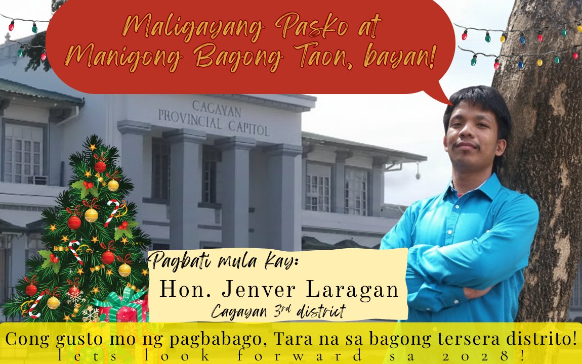 KuyaJVOfficial's tweet photo. Maligayang Pasko at Manigong Bagong Taon, bayan!

Excited ka na ba? Ako kasi, oo!

Cong gusto mo ng pagbabago, Tara na sa bagong tersera distrito!
Lets look forward sa 2028!

Pagbati mula Kay:
Hon. Jenver Laragan
Cagayan 3rd district
#EPALitiko #SatireOnly https://t.co/zTNRzfXwgS