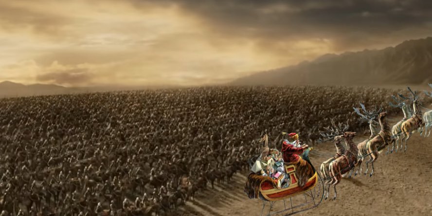 Arise, arise, Riders of Santa!
Cookies shall be forgotten, credit shall be stolen!
But we will make it a magical day, a cheerful day, before the sun rises!
Ride now! Ride now! Ride! Ride for ruin and the world’s ending!
Gifts!! “Gifts!!” 
Gifts!!! “Gifts!!!”
GIFTS!!!! “GIFTS!!!”