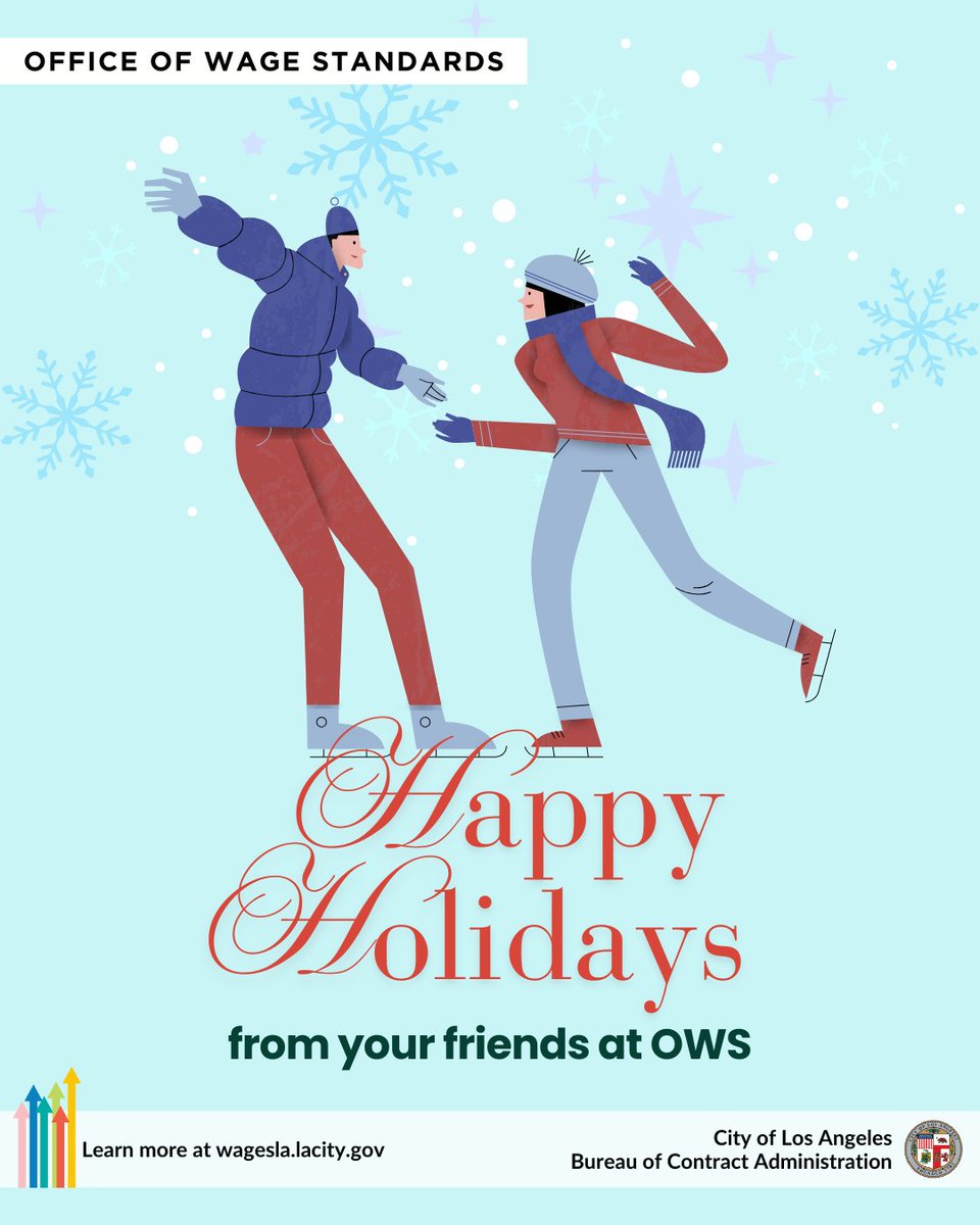 The Office of Wage Standards wishes everyone a safe and happy holiday. #cityoflosangeles #cityofla #happyholidays