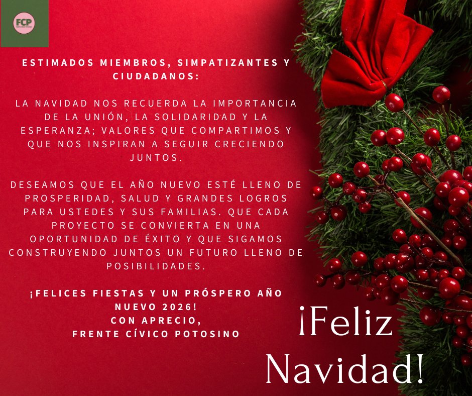 El Frente Cívico Potosino les desea que estas fiestas decembrinas estén llenas de armonía familiar, que haya paz bendiciones y que nunca falten proyectos que perseguir.