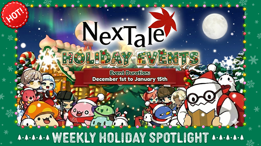 It's #MapleStory Worlds' Holiday Spotlight! This time we're focusing on Nextale! Dive into pre-big-bang MapleStory, now with festive activities! 

#OldSchoolMapleStory