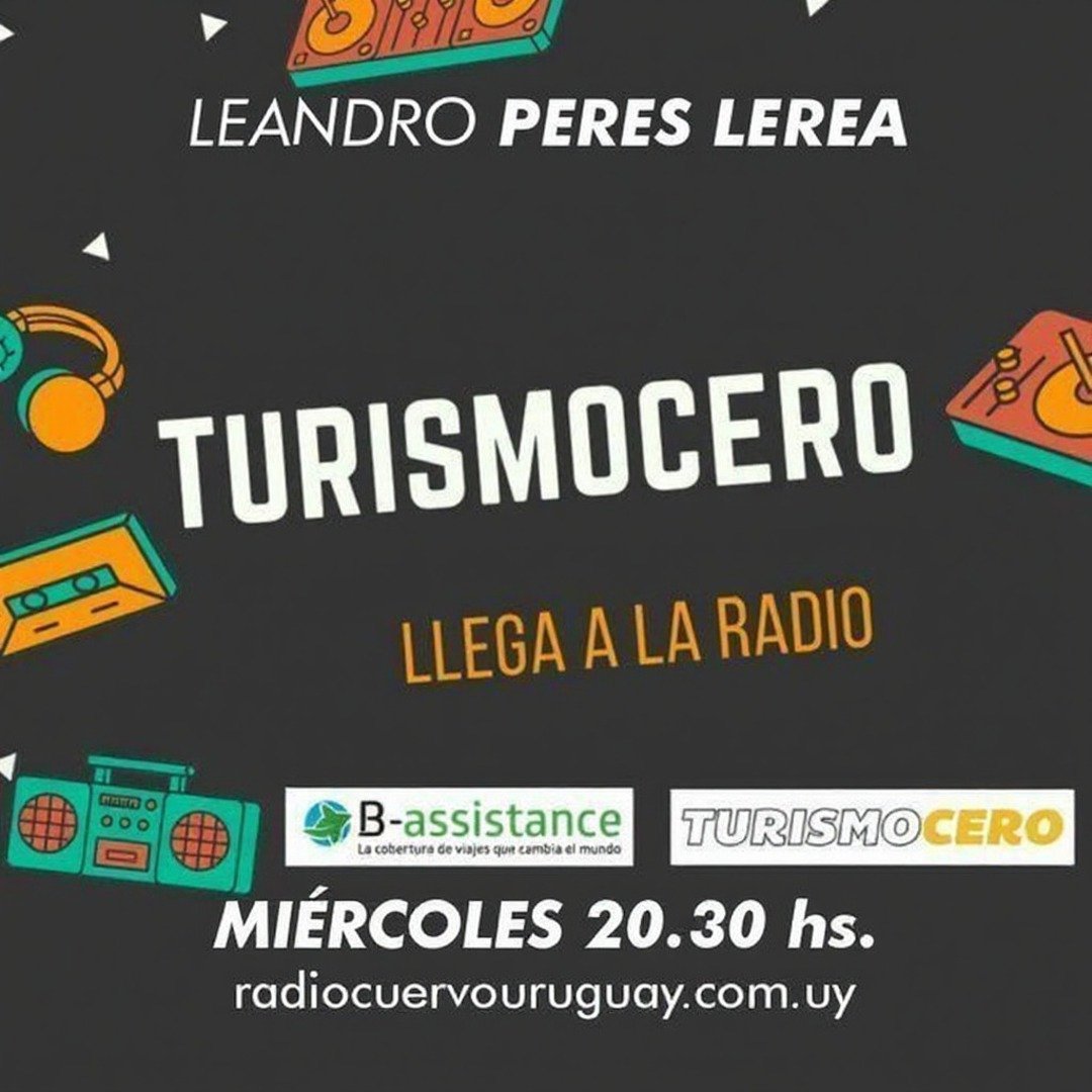 TURISMO CERO <a href="/turismocero/">Turismocero</a>, CON LEANDRO PERES LEREA

20.30 HS ARGENTINA/PARAGUAY/URUGUAY
18.30 HS COLOMBIA/PERÚ/ECUADOR
radiocuervouruguay.com.uy