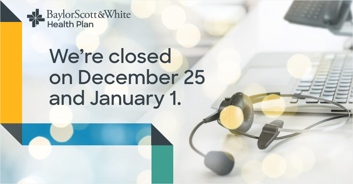 bswhealthplan's tweet image. In observance of the holidays, our offices will be closed on Christmas Day and New Year's Day. Happy Holidays!