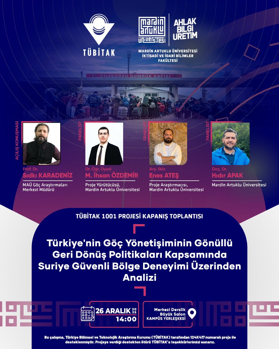 ✴️ Üniversitemizden Türkiye’nin Göç Vizyonuna Akademik Katkı! 

Üniversitemiz İktisadi ve İdari Bilimler Fakültesi yürütücülüğünde, TÜBİTAK desteğiyle hayata geçirilen “Türkiye'nin Göç Yönetişiminin Gönüllü Geri Dönüş Politikaları Kapsamında Suriye Güvenli Bölge Deneyimi