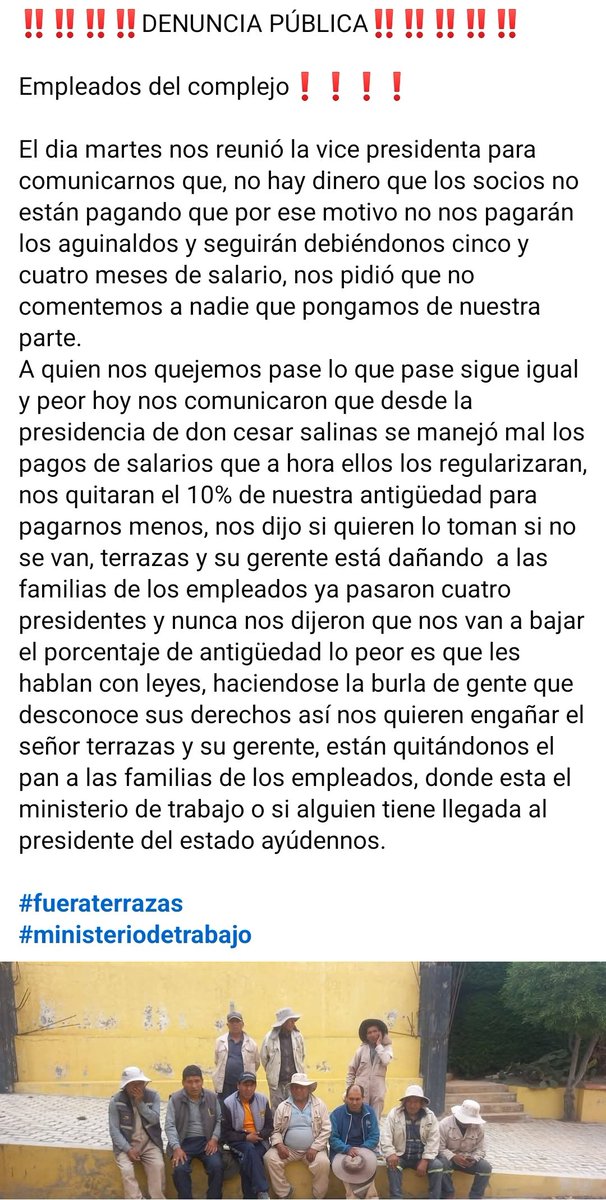Circula esta denuncia en redes, puedo dar veracidad a la información que no se les canceló el aguinaldo, el ministerio de trabajo dónde está? O dió resultados su reunión con terrazas?<a href="/Santiago99IP/">Santiago Isnado Prado</a> <a href="/DiasSinLioTigre/">Dias Sin Desputes en el Tigre</a> <a href="/adrian_dipp/">DIPPELRIFFAS</a> <a href="/dmillares/">Daniel Millares A.</a> <a href="/DanielRoblesCo3/">Daniel Robles Cortez</a> <a href="/ChamonJp/">Juan Pablo Chamón</a> <a href="/CrisOvandoPal/">Cristhian Ovando</a>