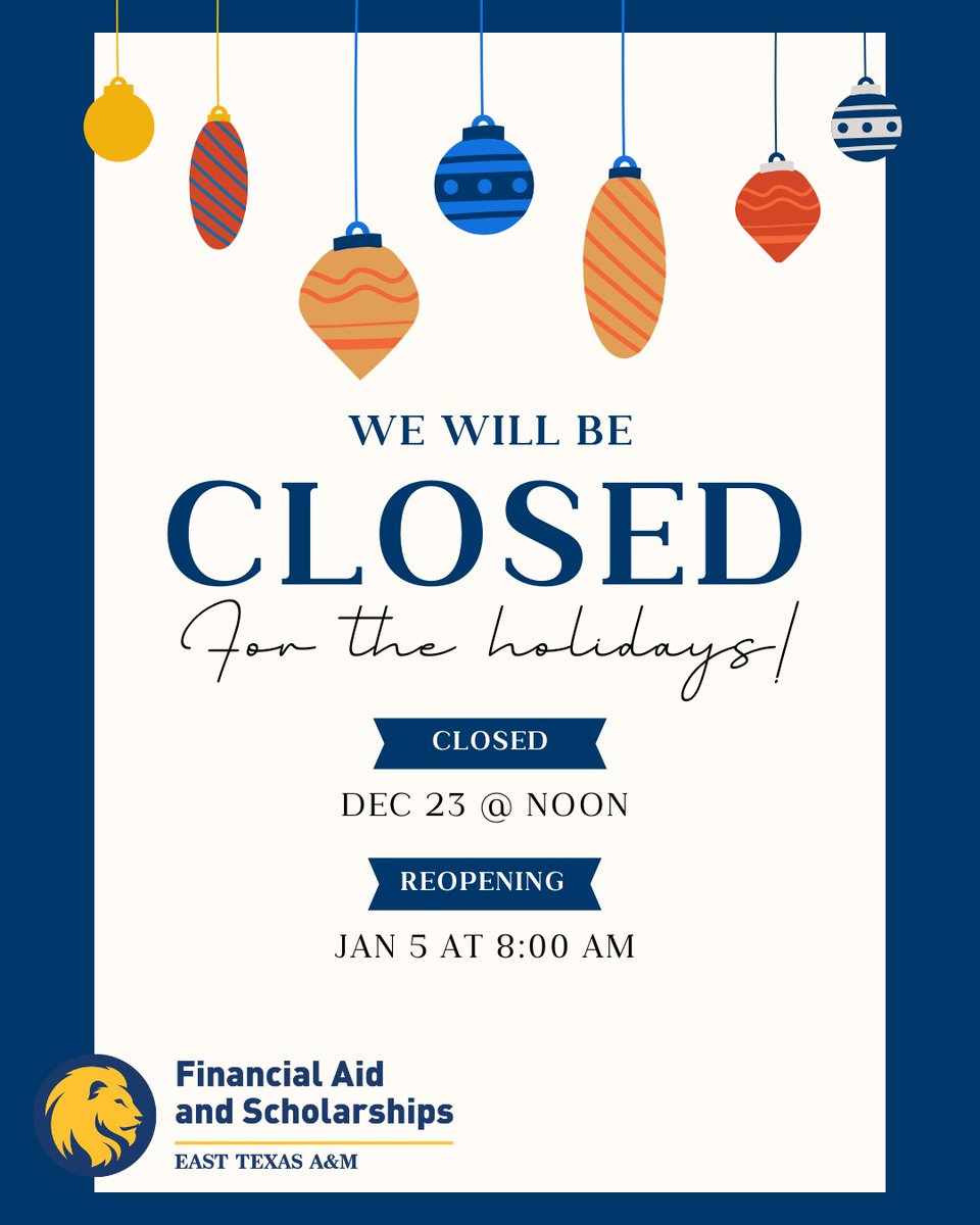 We hope you have a great holiday. See you next year! #etamu #financialaid