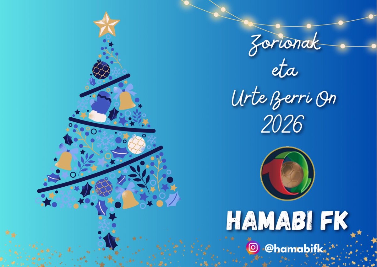 ZORIONAK ETA
URTE BERRI ON 2026
#eguberrion #zorionaketaurteberrion2026
HAMABIFK ren partez.
#sinistendut