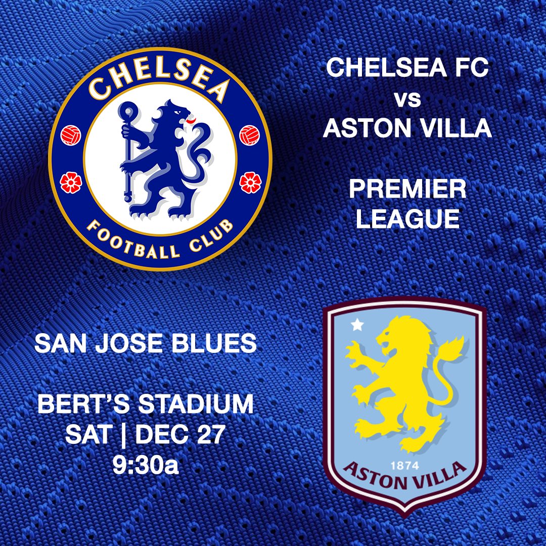 Chelsea FC vs Aston Villa
Saturday, December 27 at 9:30AM. 
Join us at Bert’s Stadium Sports Bar (The Stadium). 
208 S Fair Oaks Ave, Sunnyvale, CA 94086
