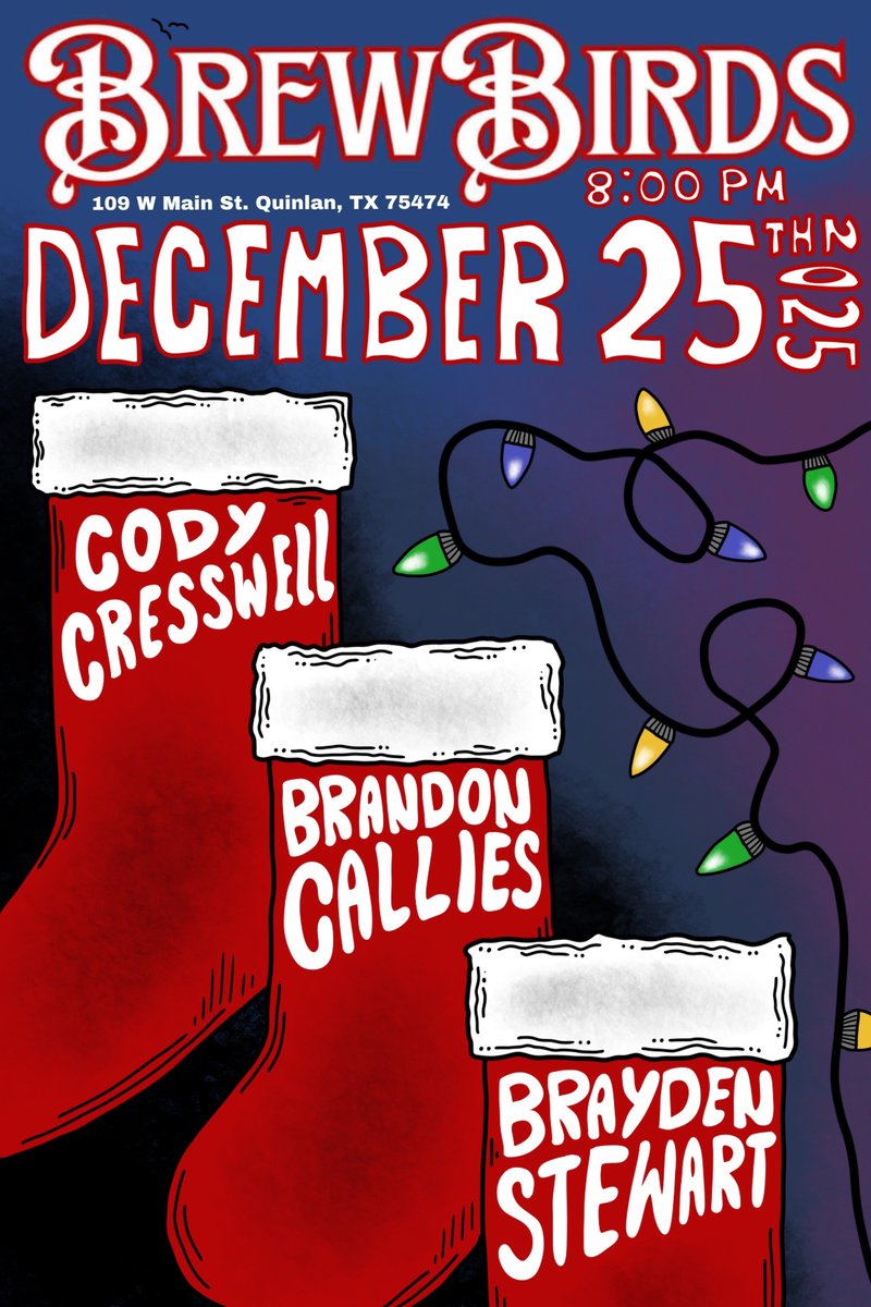 When the gifts are unwrapped and the eggnog is gone, join us at BrewBirds tomorrow night. Cody Cresswell, Brayden Stewart, and myself will be swapping songs and stories, so we hope to see you all there! Cheers, and have a Merry Christmas!