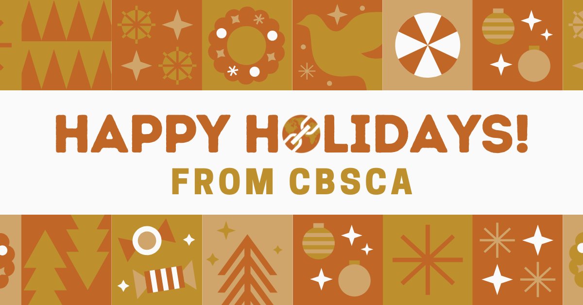 Happy holidays to our CBSCA members! Thank you for another impactful year. Here’s to a successful year ahead.