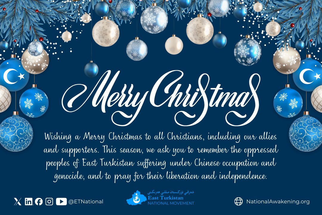 Wishing a #MerryChristmas to all Christians, including our allies and supporters. This season, we ask you to remember the oppressed peoples of #EastTurkistan suffering under Chinese occupation and genocide, and to pray for their liberation and independence. #FreeEastTurkistan