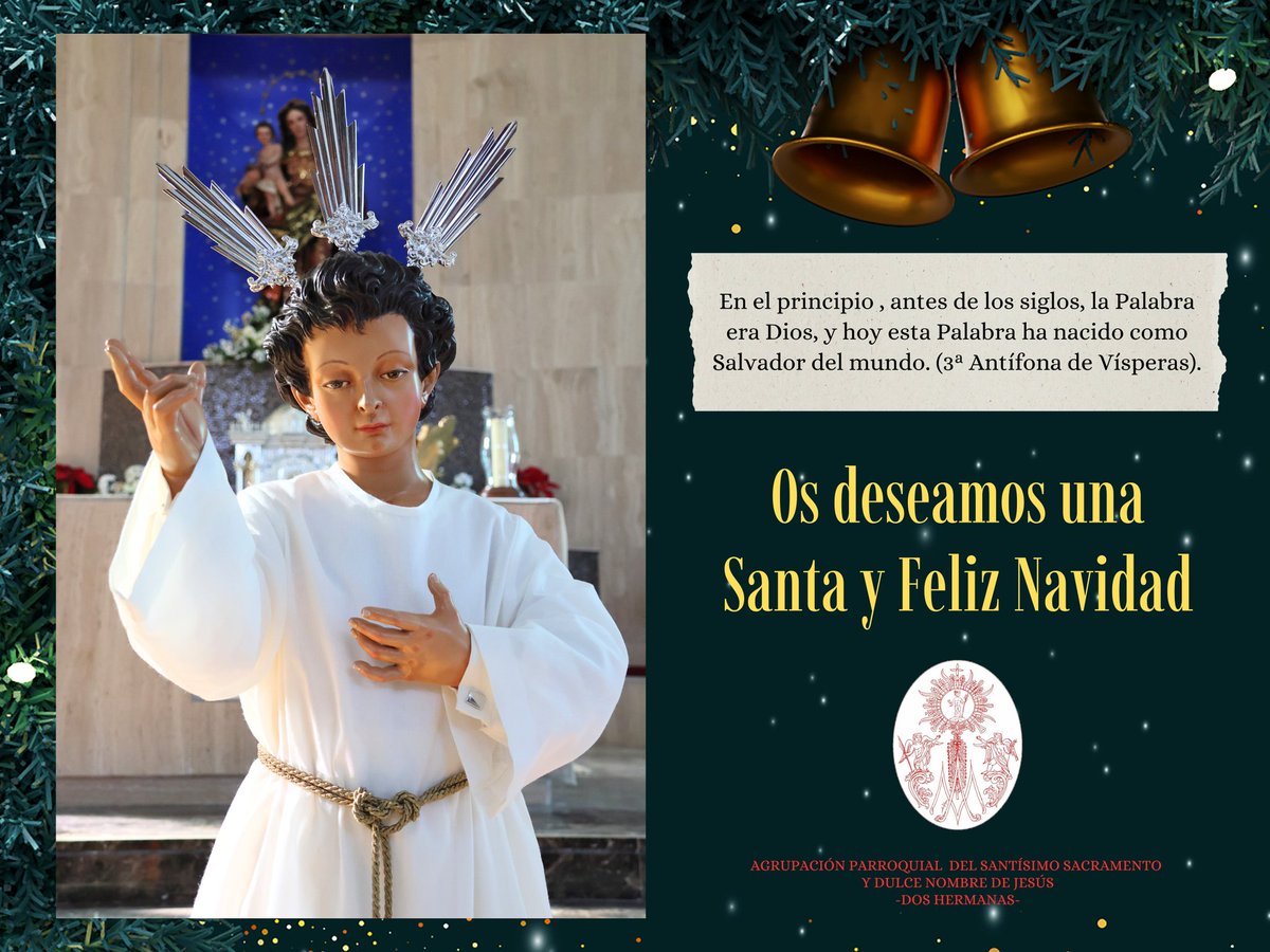 En el principio, antes de los siglos, la Palabra era Dios, y hoy está Palabra ha nacido como Salvador del mundo. (3ª Antifona de Vísperas).

Les deseamos a todos una Santa y Feliz Navidad.