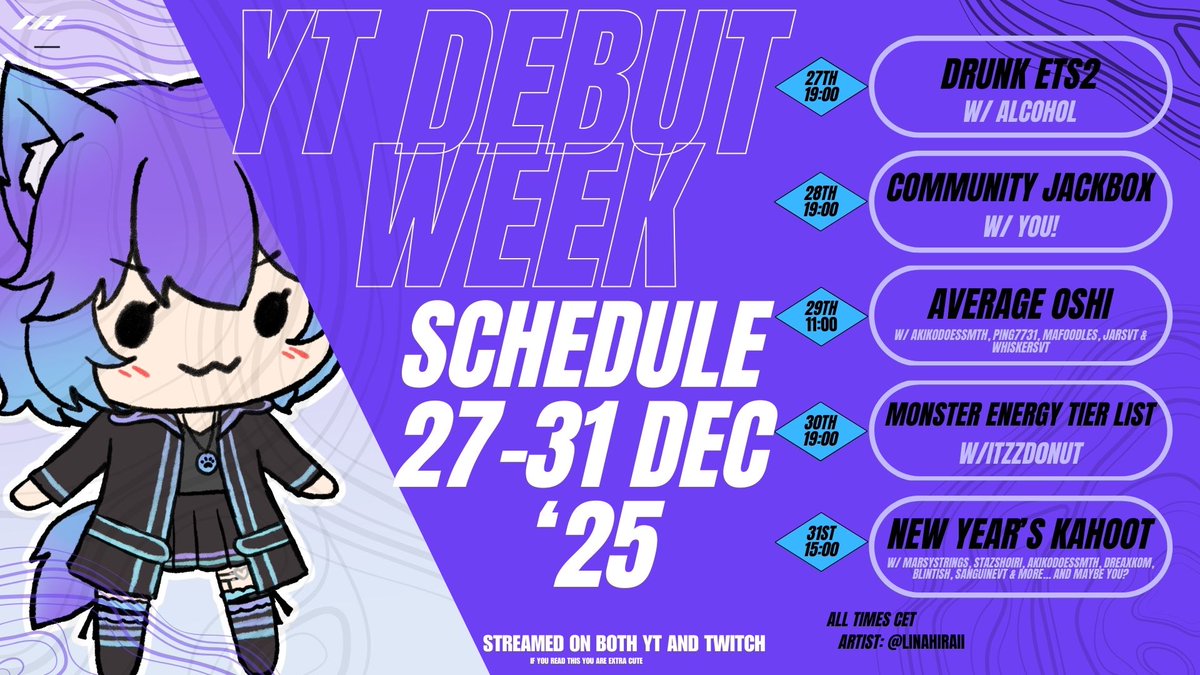 Did celebrating Christmas knock you out and all you wanna do is watch silly catboy stream? I got you covered! 5 streams on the last 5 days of the year, including:
- drunk driving
- box in the jack
- game show (sick)
- tier list
- kahoot

trust me it's gonna be awesome :3