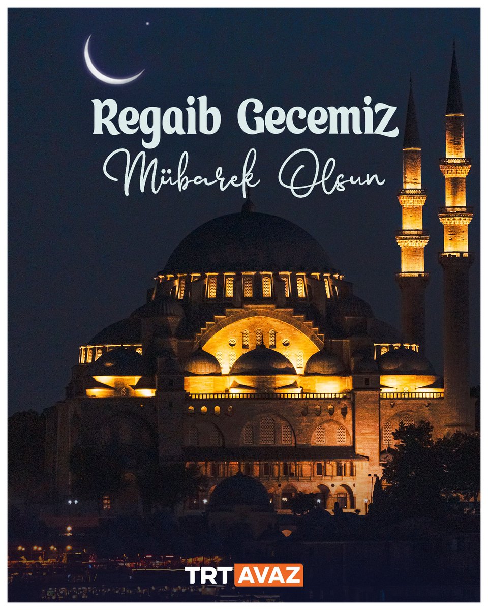 🌙✨Regaib Gecemiz mübarek olsun.