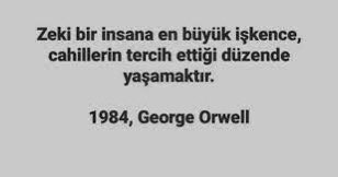 George Orwell'ın “Zeki bir insana en büyük işkence, cahillerin tercih ettiği düzende yaşamaktır.”dediği yerdeyim.

#ElaRümeysaCebeci  
Mehmet Akif Ersoy
Sadettin Saran
Gözaltına
Kayyum
Akın Gürlek
Cem küçük 
Şamil Tayyar