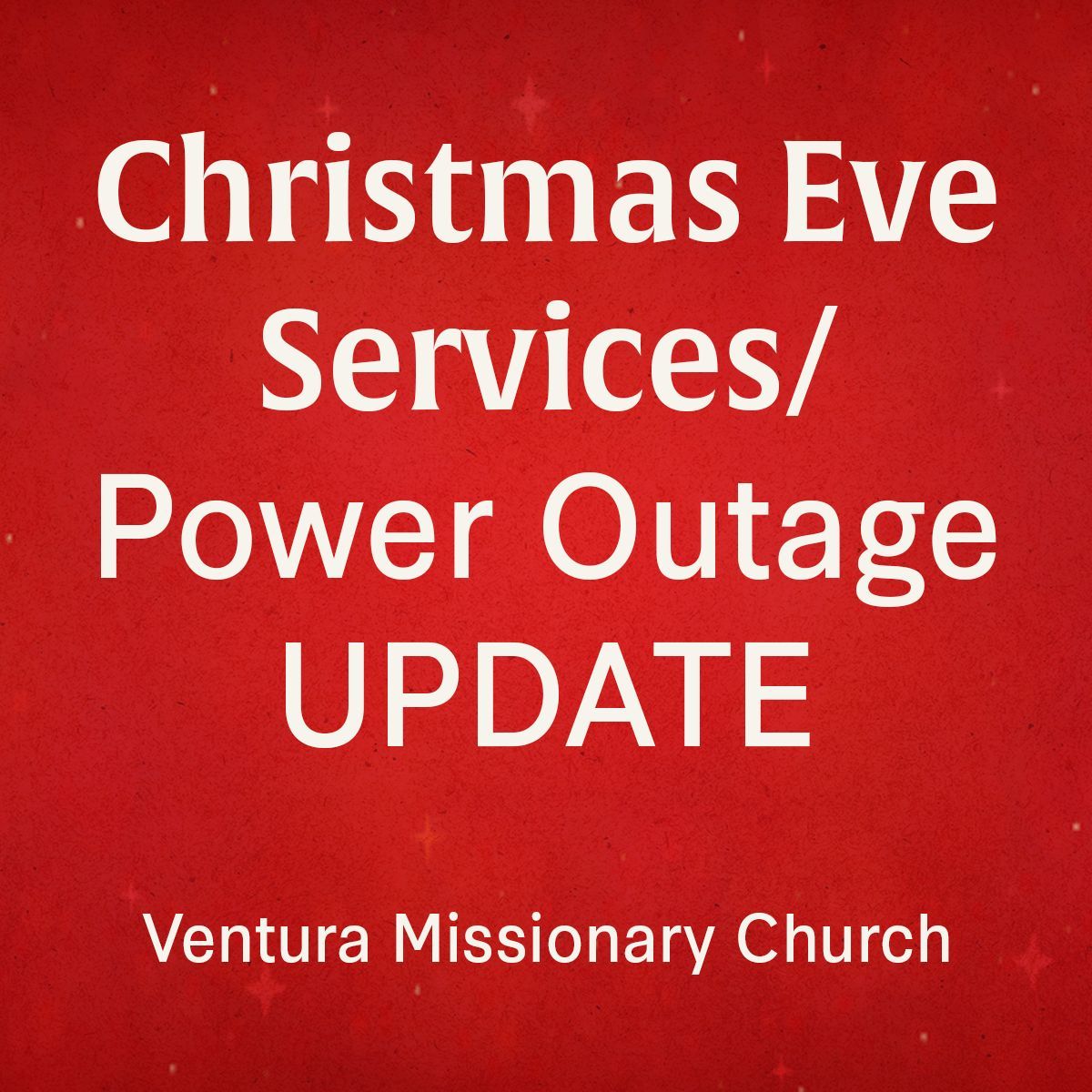 HelloMissionary's tweet image. The power is out at Ventura Missionary. If this continues, we'll adjust our Christmas Eve Services as follows: Our 2 &amp;amp; 3:30 pm services will still take place. Kids will join their families. The 5 pm service will be canceled.

If power is restored, we will revert to original plan