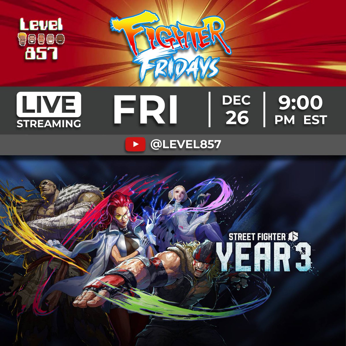 level857's tweet photo. Hope you're ready for Season's Beatings! Street Fighter 6 is back on Fighter Fridays! #level857 #streetfighter6 #fighterfridays #StreetFighter #fightinggames #capcom #fightinggamecommunity #seasonsbeatings #fighterfriday
Link:
https://t.co/PXkGgMFYfh https://t.co/SjiaKquUch