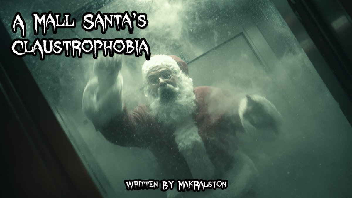 A Mall Santa's Claustrophobia   🎁   Christmas Creepypasta
youtu.be/VTW0yc-NFdM