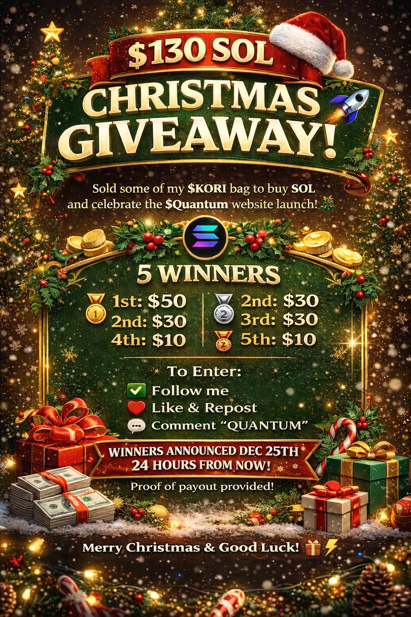 zo_r001's tweet photo. 🎄 $130 SOL CHRISTMAS GIVEAWAY 🎄

Just sold part of my $KORI bag to grab some SOL 🔥
Why? To give back to the community AND celebrate the $Quantum website launch 🚀

💰 $130 SOL — 5 WINNERS
🥇 1st: $50
🥈 2nd: $30
🥉 3rd: $30
🎖 4th: $10
🎖 5th: $10

To enter:
✅ Follow me & @QuantumBlockSOL 
❤️ Like & 🔁 Repost & 🔔turn on notis 
💬 Comment “QUANTUM” and post proof 

⏰ Winners announced soon
Merry Christmas & good luck 🎁⚡

#Solana #CryptoGiveaway #SOL #Web3 #Quantum