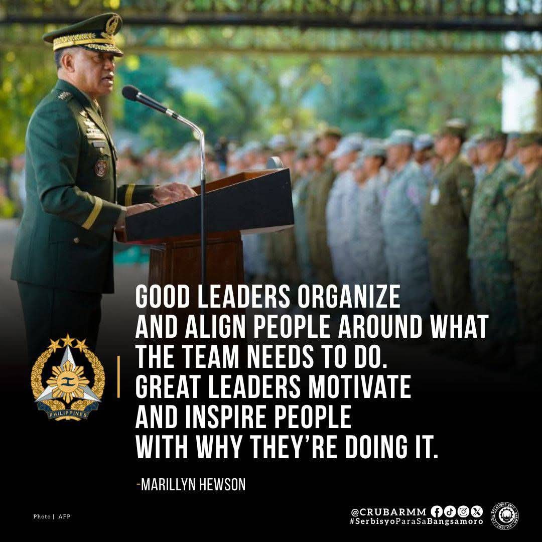#QuoteoftheDay | "Good leaders organize and align people around what the team needs to do. Great leaders motivate and inspire people with why they're doing it. 
-Marillyn hewson

#PeaceForBangsamoro 
#AFPfortheBangsamoro 
#SundaloSalamatsaSerbisyo ✌️ 🇵🇭